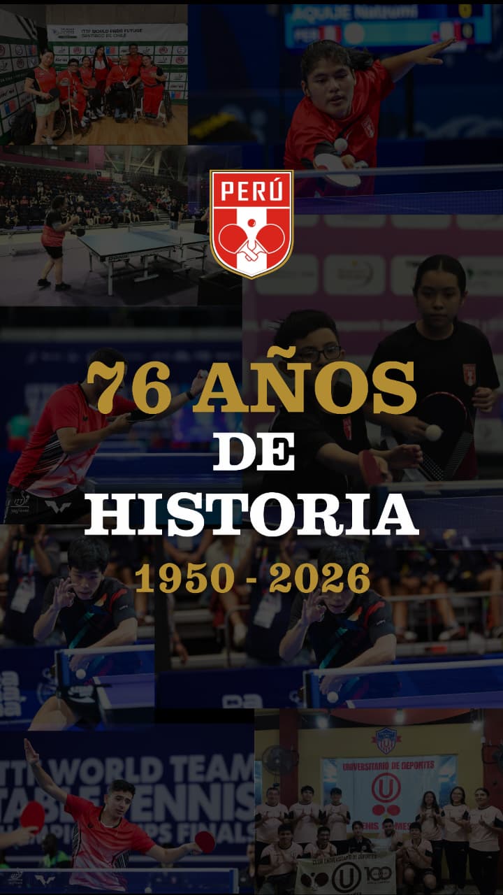 LA FEDERACIÓN DEPORTIVA PERUANA DE TENIS DE MESA CELEBRA 76 AÑOS DE FUNDACIÓN