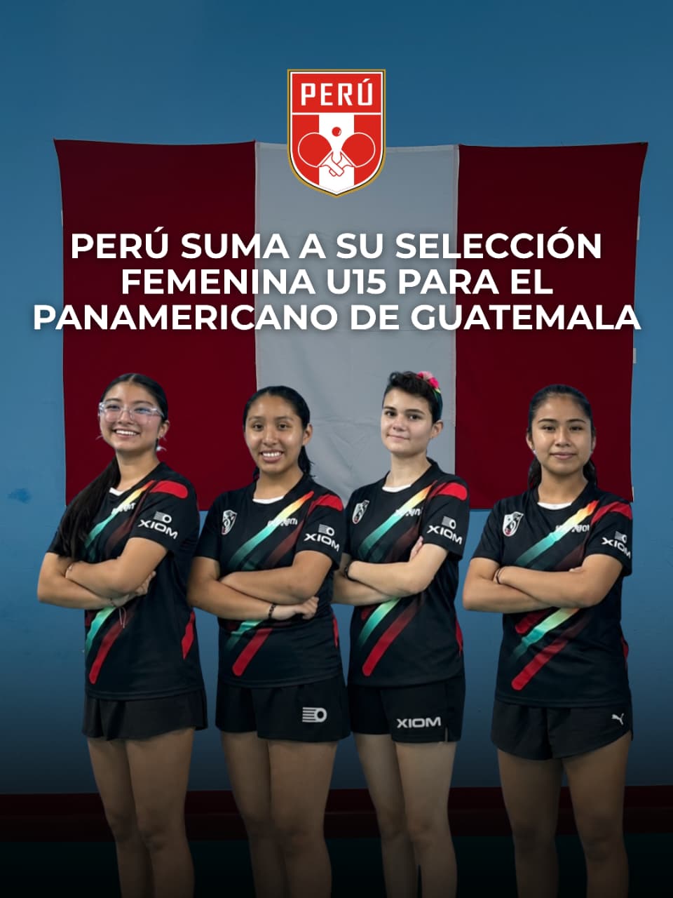 PERÚ DEFINE A SU SELECCIÓN NACIONAL FEMENINA U15 PARA EL ITTF AMERICAS YOUTH CHAMPIONSHIPS 2026